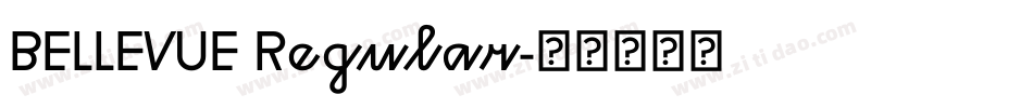 BELLEVUE Regular字体转换